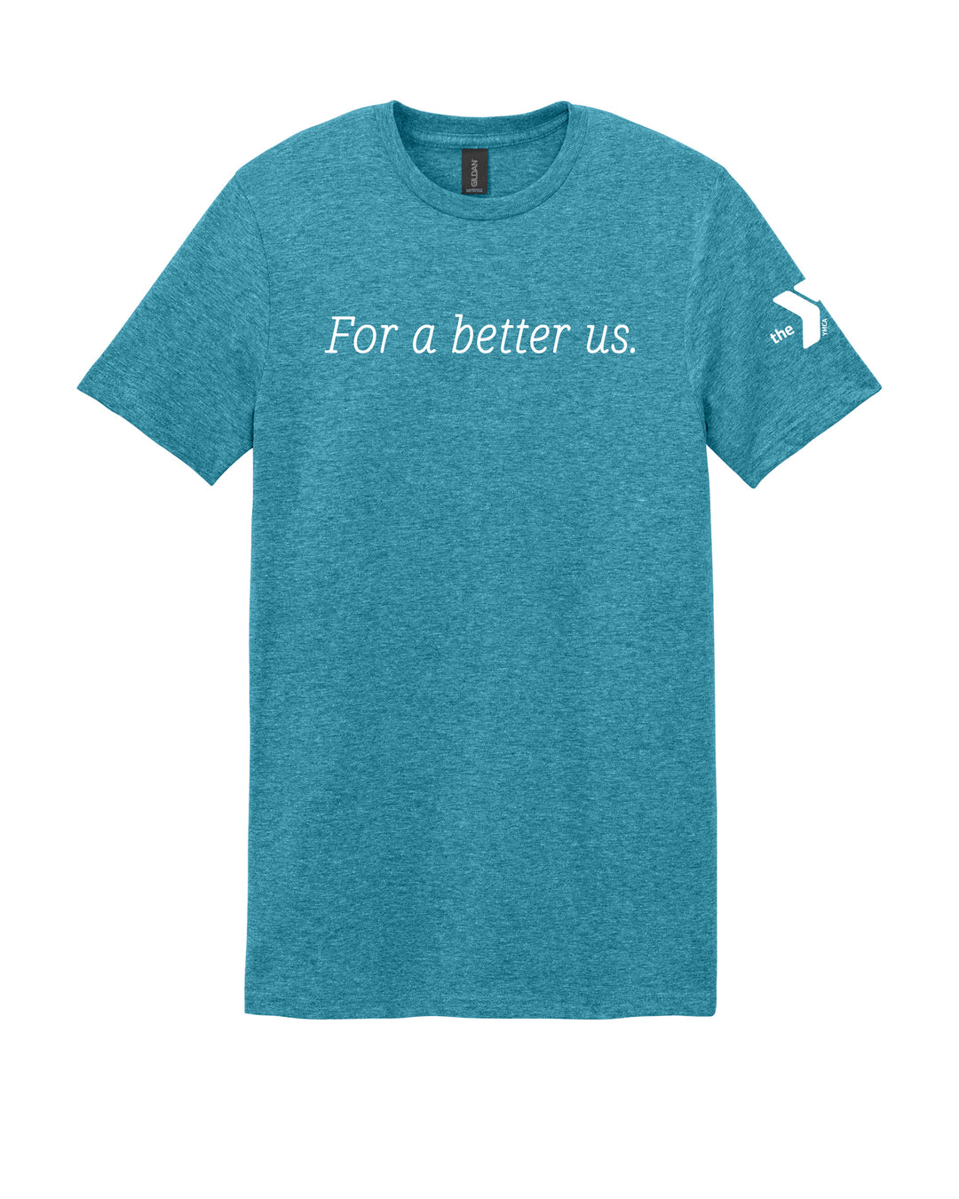 For A Better Us® T-Shirt